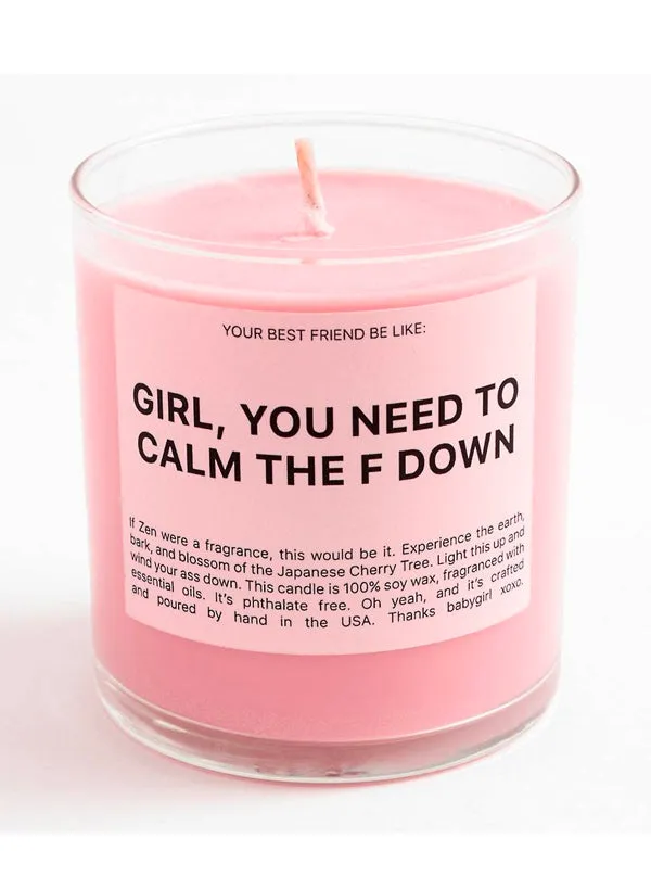 Girl, Calm Down Candle